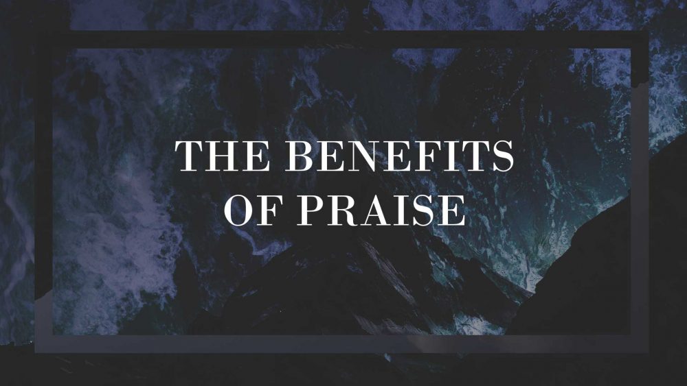 Benefits of Praise Image